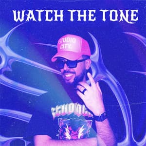 WATCH THE TONE
