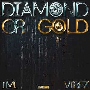 Diamond or Gold